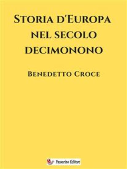 Storia d’Europa nel secolo decimonono - cover