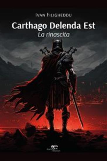 Carthago Delenda Est - La rinascita - cover
