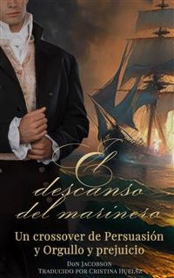 El Descanso Del Marinero - Un Crossover De Orgullo Y Prejuicio Y Persuasión - cover