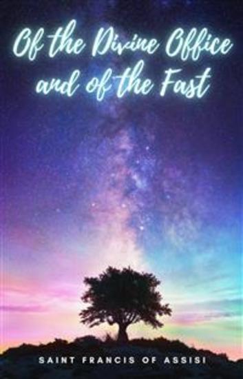 Of the Divine Office and of the Fast - cover