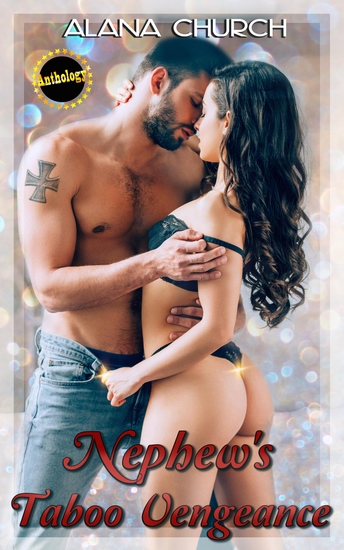 Nephew's Taboo Vengeance - The Complete Anthology - cover