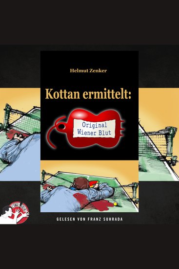 Kottan ermittelt: Original Wiener Blut - Kriminalgeschichten - cover