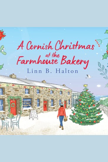 A Cornish Christmas at the Farmhouse Bakery - Cornish Farm Book 2 - cover