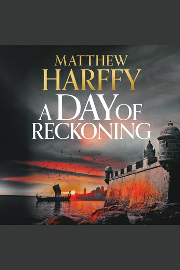 A Day of Reckoning - A Time for Swords Book 3 - cover