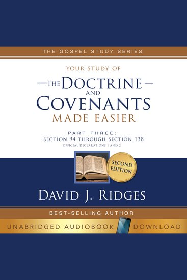 Your Study of the Doctrine and Covenants Made Easier Part Three - Section 94 Through Section 138 - cover