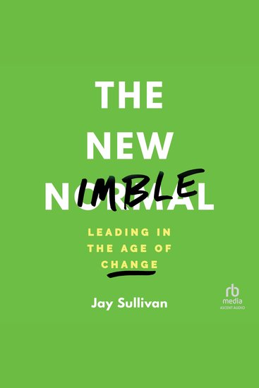 The New Nimble - Leading in the Age of Change - cover