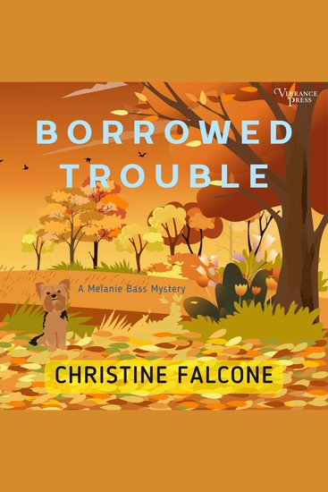 Borrowed Trouble - Melanie Bass Mystery Series Book Two - cover