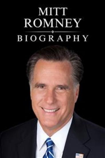 Mitt Romney Biography - From Business to Politics - cover