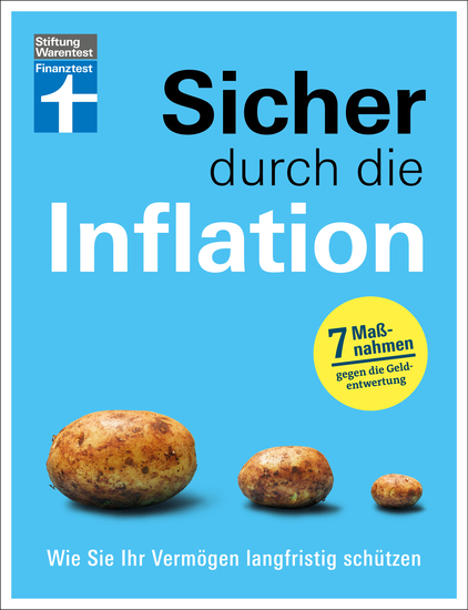 Sicher durch die Inflation - mit 7 hilfreichen Maßnahmen gegen die Geldentwertung - Checklisten und Finanztipps zur Risikominimierung - Wie Sie Ihr Vermögen langfristig schützen - cover