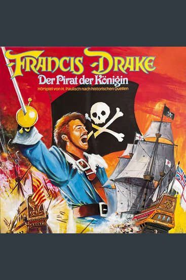 Francis Drake - Der Pirat der Königin - cover
