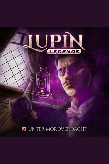 Lupin Legends Folge 2: Unter Mordverdacht - cover