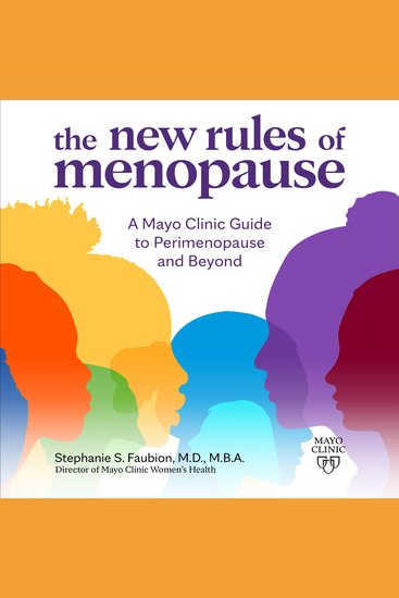 The New Rules of Menopause - A Mayo Clinic guide to perimenopause and beyond - cover