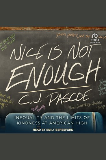 Nice is Not Enough - Inequality and the Limits of Kindness at American High - cover