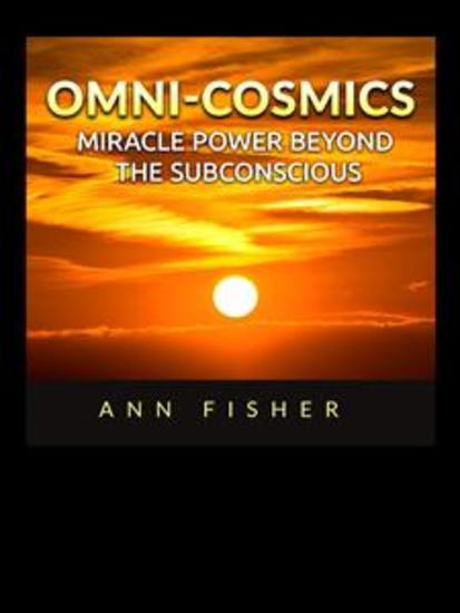 Omni-Cosmics - Miracle Power beyond the Subconscious - cover