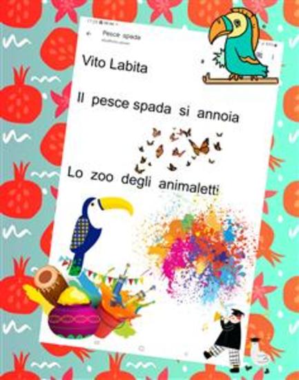 Il pesce spada si annoia - Lo zoo degli animaletti - cover