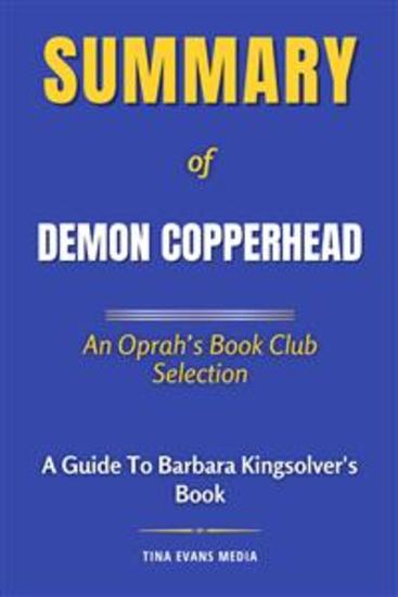 Summary of Demon Copperhead - A Guide To Barbara Kingsolver's Book - cover