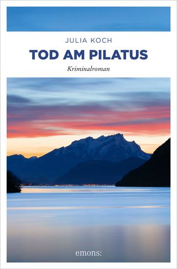 Tod am Pilatus - Kriminalroman - cover