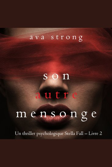 Son autre mensonge (Un thriller psychologique Stella Fall – Livre 2) - Digitally narrated using a synthesized voice - cover