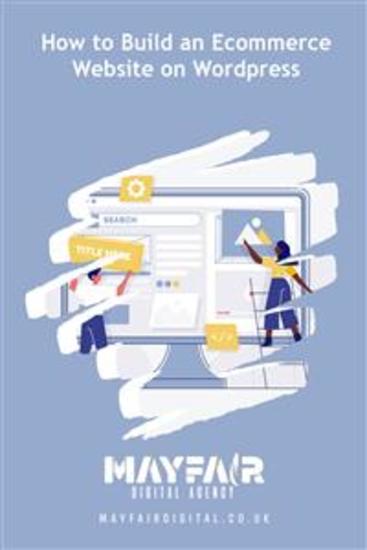 How to Build an Ecommerce Website on Wordpress - How to Build an Ecommerce Website on Wordpress - cover