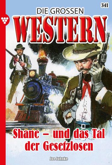 Shane – und das Tal der Gesetzlosen - Die großen Western 341 - cover