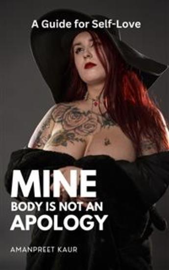 Mine Body Is Not an Apology - A Guide for Self-Love - cover