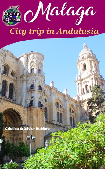 Malaga - City trip in Andalusia - cover