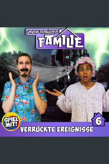 Verrückte Ereignisse - Unsere verrückte Familie - cover