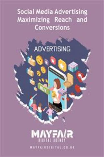 Social Media Advertising Maximizing Reach and Conversions - Social Media Advertising Maximizing Reach and Conversions - cover