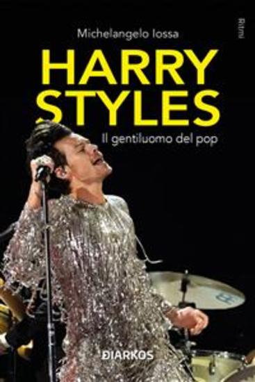 Harry Styles - il gentiluomo del pop - cover