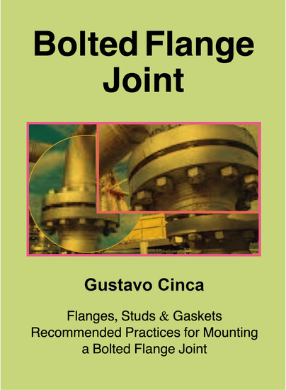 Bolted Flanged Joint - Flanges Studs & Gaskets  Recommended Practices for the Assembly of a Bolted Flange Joint - cover
