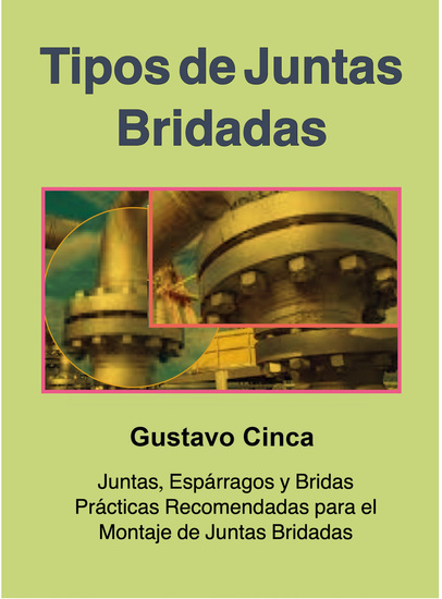 Tipos de Juntas Bridadas - Bridas Espárragos y Juntas  Prácticas Recomendadas para el Montaje de Juntas Bridadas - cover