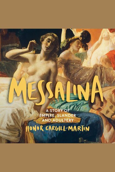 Messalina - A Story of Empire Slander and Adultery - cover