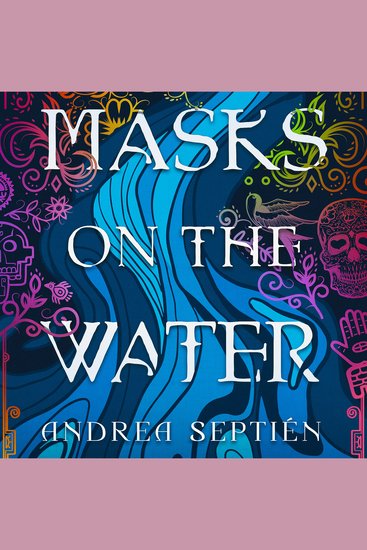 Masks on the Water - An Old Gods Story - cover