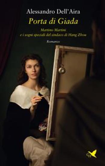 Porta di Giada - Martino Martini e i sogni speciali del sindaco di Hand Zhou - cover