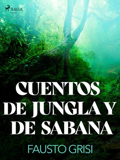 Cuentos de Jungla y de Sabana - cover