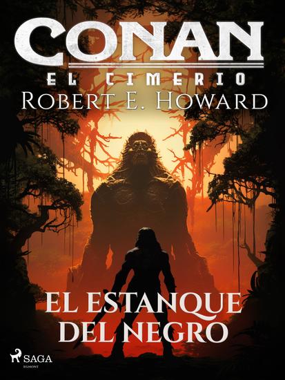 Conan el cimerio - El estanque del negro - cover