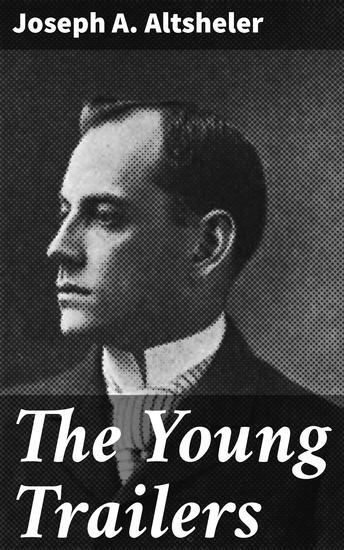 The Young Trailers - A Story of Early Kentucky - cover