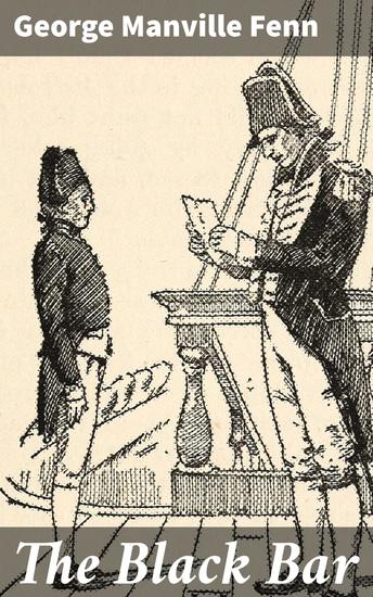 The Black Bar - A Victorian Tale of Crime Deception and Betrayal - cover