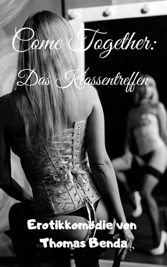 Come Together: Das Klassentreffen - cover
