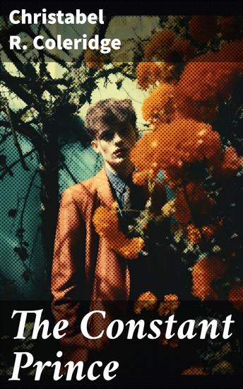 The Constant Prince - Intrigues of power loyalty and duty in royal courts - A historical fiction gem to captivate readers - cover