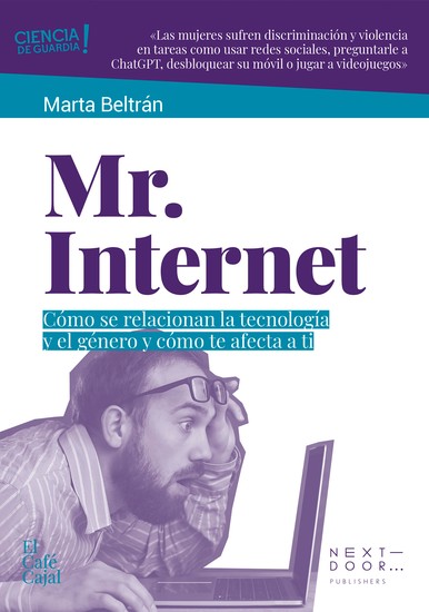 Mr Internet - Cómo se relacionan la tecnología y el género y cómo te afecta a ti - cover