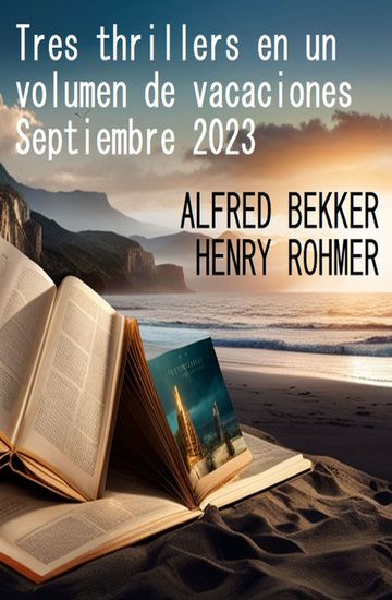 Tres thrillers en un volumen de vacaciones Septiembre 2023 - cover