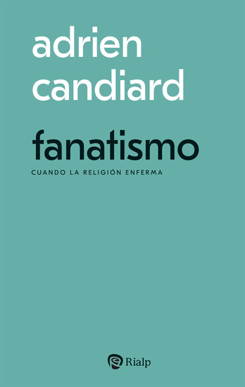 Fanatismo - Cuando la religión enferma - cover