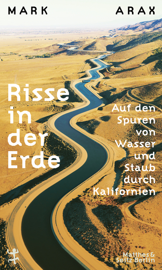 Risse in der Erde - Auf den Spuren von Wasser und Staub durch Kalifornien - cover