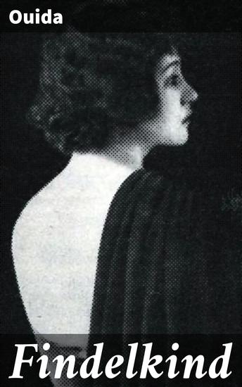 Findelkind - Innocence Lost: A Tale of Charity and Hope in the Swiss Alps - cover