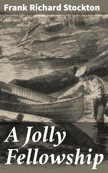A Jolly Fellowship - Whimsical Humor and Satire in 19th-Century America - cover