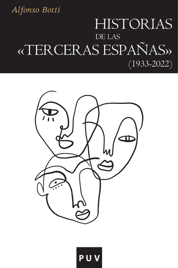 Historias de las «terceras Españas» (1933-2022) - cover