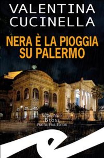Nera è la pioggia su Palermo - cover