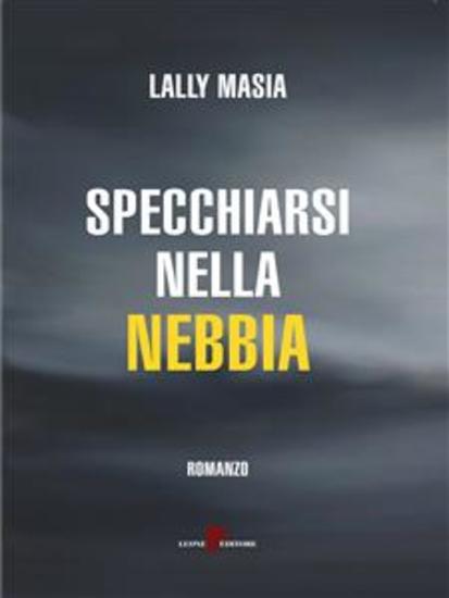 Specchiarsi nella nebbia - cover