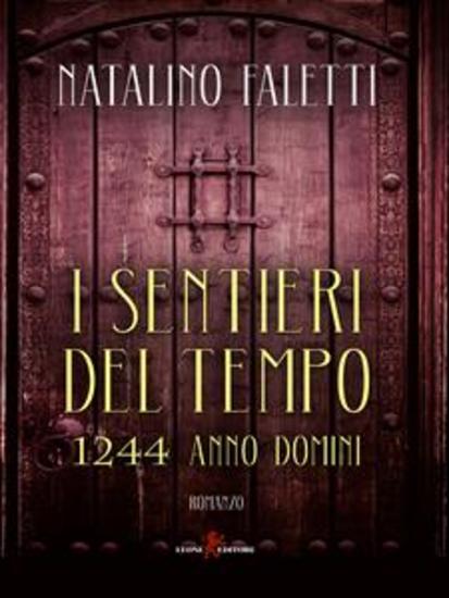 I sentieri del tempo - 1244 Anno Domini" - cover